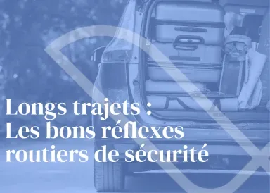 Vacances d’été les bons réflexes sur la route
